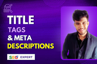 write SEO title tags or meta descriptions for your website