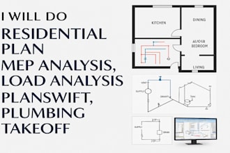 do residential plan, mep analysis, load analysis, plan swift, plumbing takeoff