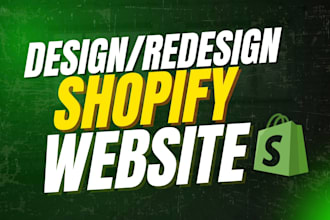 redesign shopify website, shopify store or expert shopify product listing