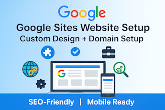 design and set up a professional google sites website with domain connection