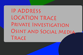 trace location , find IP , trace social media ,private investigation ,ip trace