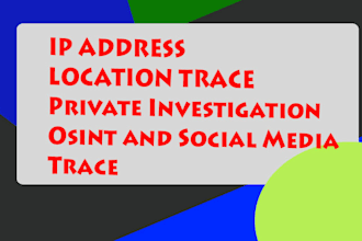 trace location , find IP , trace social media ,private investigation ,ip trace