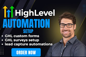 set up custom forms, surveys, and lead capture automations in gohighlevel