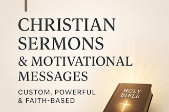 write motivational texts, christian sermons, or inspirational massage