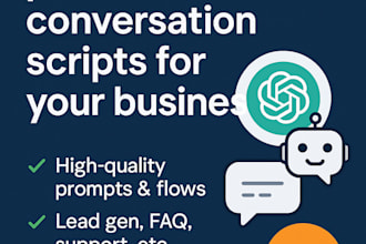 create chatgpt prompt packs or chatbot conversation scripts for your business