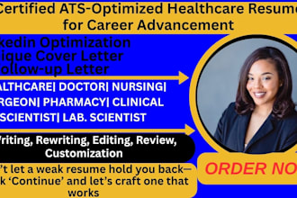 write healthcare resume for medical, nursing, surgeon, pharmacy, scientist roles