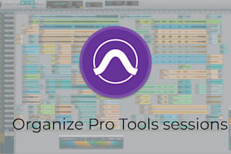 organize your pro tools sessions