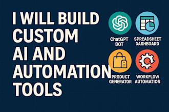 build custom ai and automation tools to streamline your business
