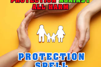 cast strong protection spell, aura cleansing spell, removes negative energy