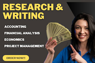 write on accounting, financial analysis, economics, and project management