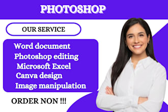 do photoshop document edit, microsoft word editing, photo manipulation in 24hour