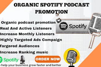 increase spotify podcast and apple podcast do podcast promotion to 900k audience