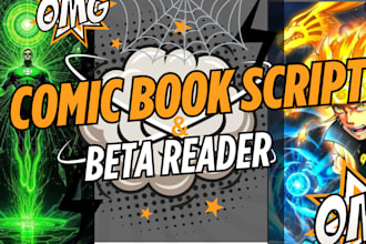 write and beta read your comic book script, graphic novel, anime, children book