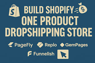 build one product shopify store with funnelish, replo, gempages and pagefly