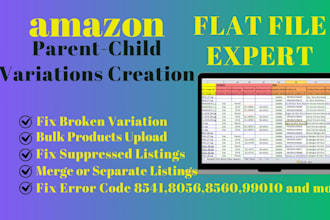 fix amazon listing variation creation bulk, flat file, suppressed, inactive, etc