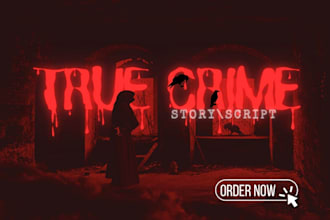 research true crime script, true crime, youtube thumbnails, and podcast