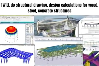 do structural drawing, design calculations for wood, steel, concrete structures