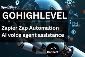 setup  high level with zapier automation ghl voice agent and update ghl