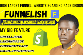 clone funnelish landing page advertorial and sales page shopify store in hours