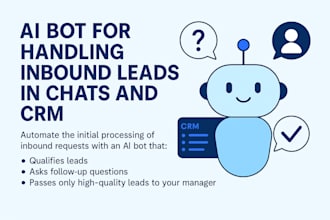 create an ai bot for handling inbound leads in chats and CRM