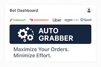 develop spark driver bot, instacart bot, doordash bot, uber, amazon driver bot