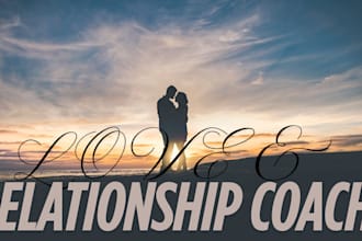 give you dating tips, marriage counsel, relationship advice