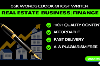 ghost write 35k real estate ebook, business finance book