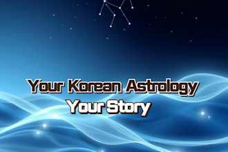 deliver a personalized korean saju four pillars destiny and fortune reading