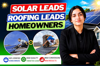provide verified solar leads, roofing leads and other homeowners leads list