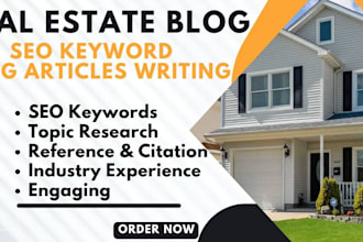 write high converting SEO keyword blog articles writing for real estate