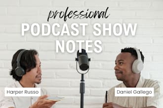 write your podcast show notes in 24 hours
