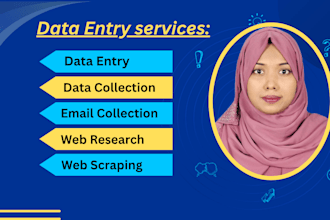 do data, entry, data collection, email collection and web scraping