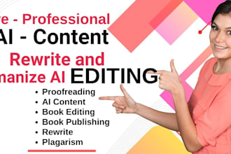 humanize ai content editing chat gpt rewriting posts proofreading