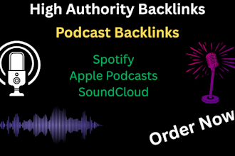 create high da podcast backlinks from spotify and soundcloud