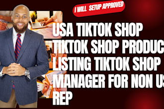 setup USA tiktok shop tiktok product listing tiktok shop manger for non USA rep
