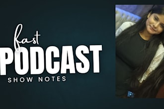 create podcast show notes for your episodes