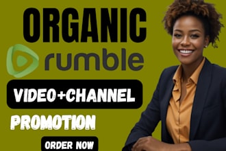 do rumble  promotion, rumble channel and video, rumble views