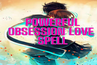 cast strong obsession love spell casting, love, lust attraction