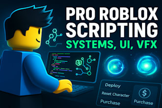 be your roblox scripter script any system, UI, vfx, or gui for your game