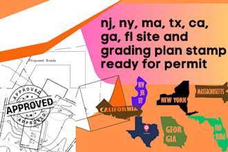 nj, ny, ma, tx, ca, ga, fl site and grading plan stamp ready for permit
