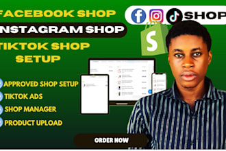 setup tiktok shop, instagram shop, facebook shop,fix shop and marketing