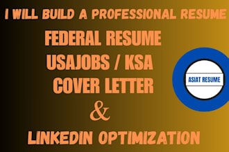 build a  targeted federal resume, government resume cover letter, linkedin opt