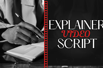 engaging explainer video scripts for animated videos and businesses