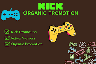 do organic kick channel promotion kick followers and viewers