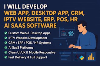 build web app, desktop app, crm, iptv website, erp, pos, hr, ai saas software