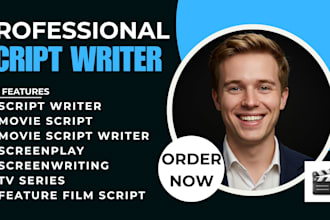 do movie script, feature film script, tv series  screenplay movie script writer