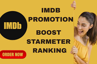 boost imdb profile, increase starmeter ranking, imdb promotion, movie promotion