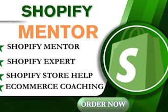 be  your shopify mentor shopify expert shopify manager shopify consultant