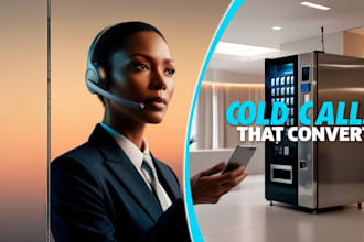 cold call and locate quality vending machine leads for your business