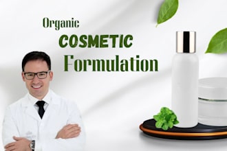 be your chemist to formulate organic cosmetic, vegan, natural and beauty formula